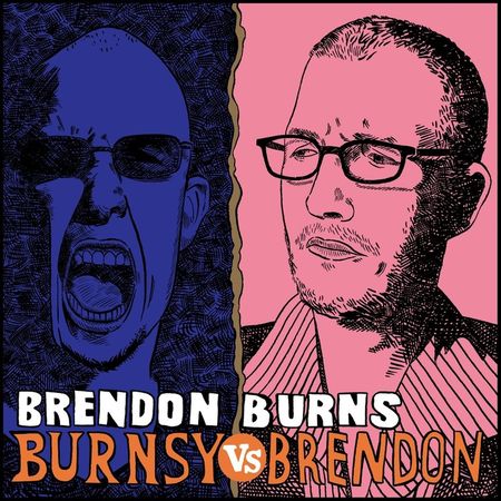 Burnsy vs Brendon