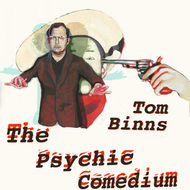 Tom Binns Actually 'Psychic'